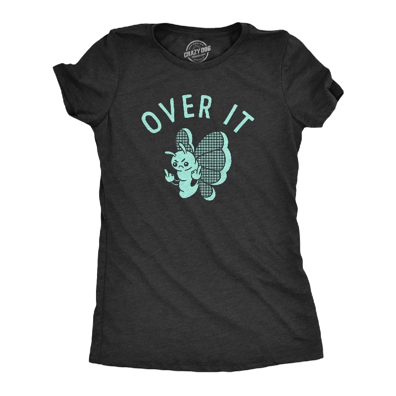 Street Style Over It Butterfly Women's T Shirt
