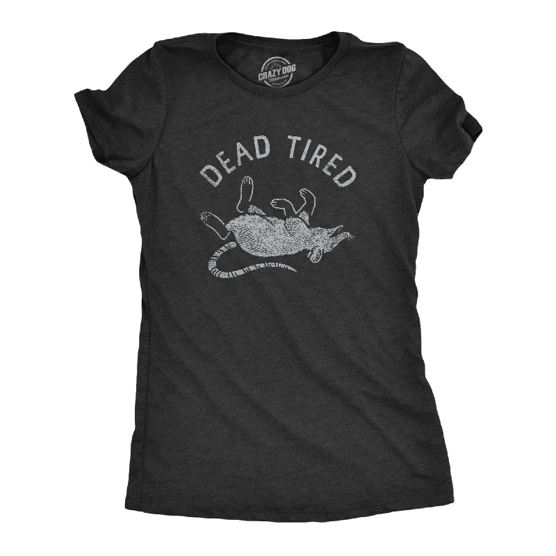 Sports suit style Dead Tired Women's T Shirt