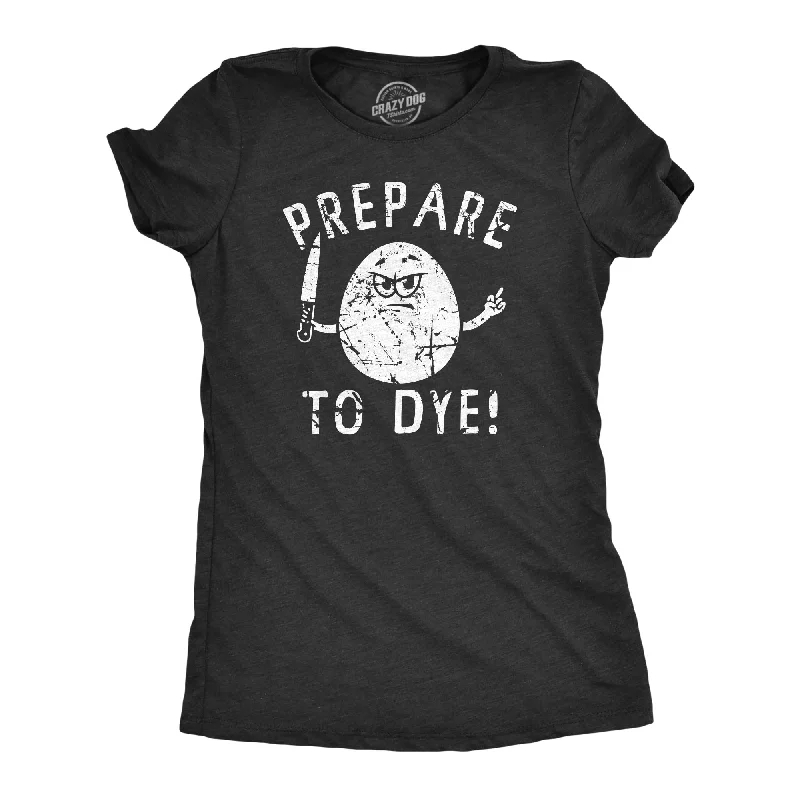 Classic Style Prepare To Dye Women's T Shirt
