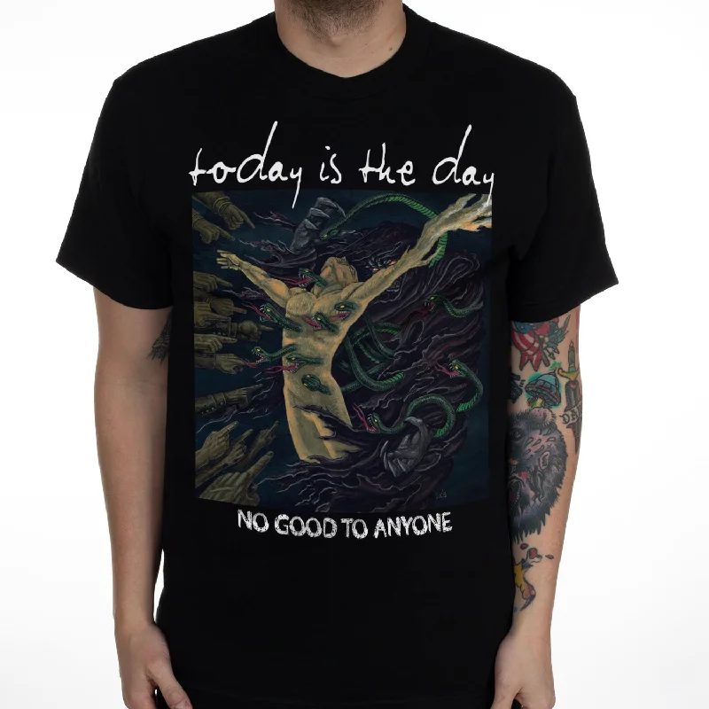 Smart Casuals Today Is The Day "No Good To Anyone" T-Shirt