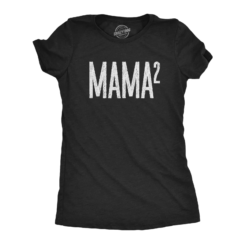 Comfortable And Cold-proof Mama Squared Women's T Shirt