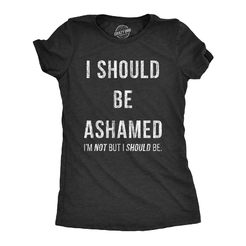 Celebrity Style I Should Be Ashamed Women's T Shirt