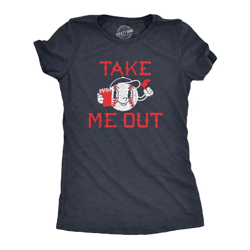 Extra long version Take Me Out Women's T Shirt