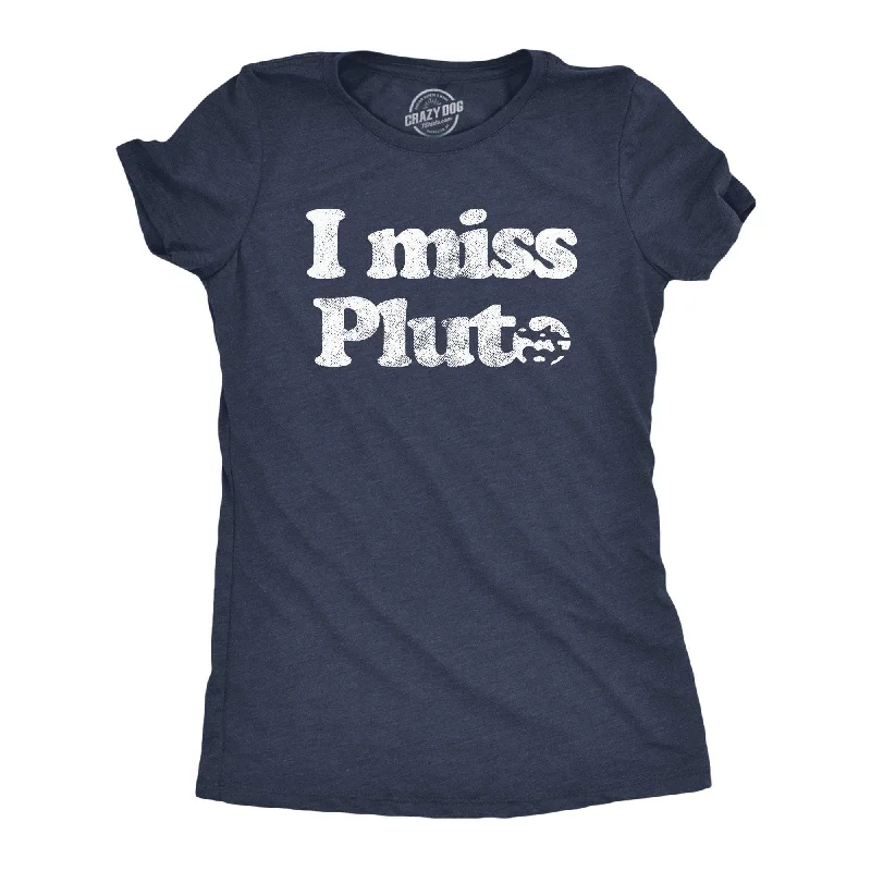 Double-sided Wear I Miss Pluto Women's T Shirt