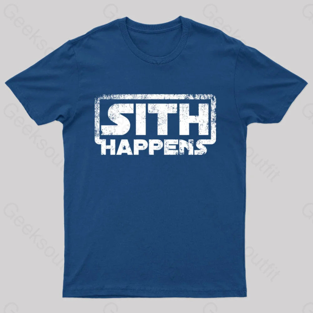 Chic Outfits Sith Happens Geek T-Shirt