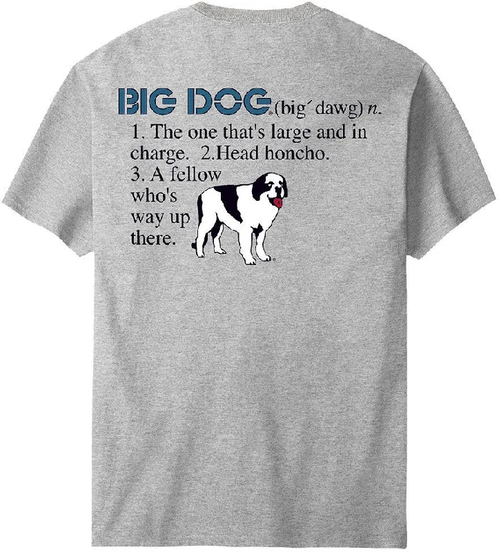 Fashionable In The Times Big Dog Defined T-Shirt