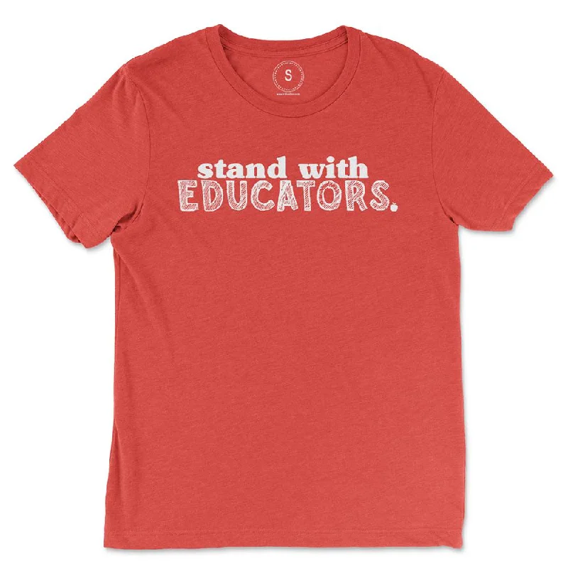 Celebrity Style Stand with Educators Classic Tee